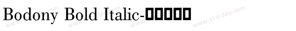 Bodony Bold Italic字体转换